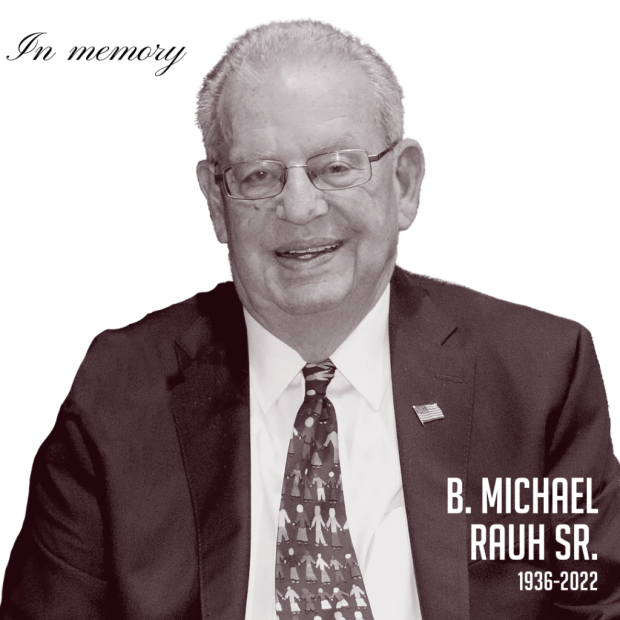 B. Michael Rauh, Sr. 1936-2022